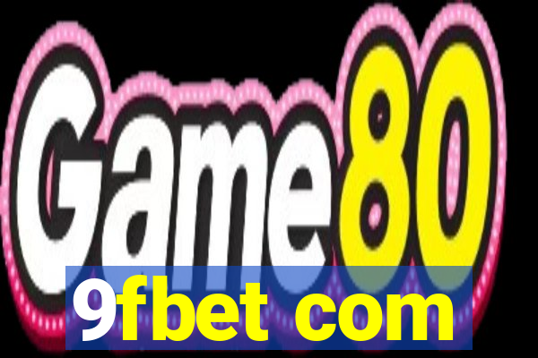 9fbet com